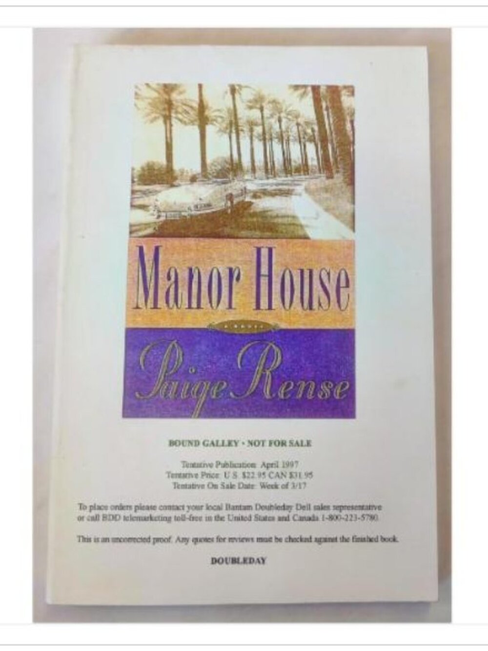 Manor House A Novel Bound Galley Uncorrected Proof Edition Doubleday 1997 PB